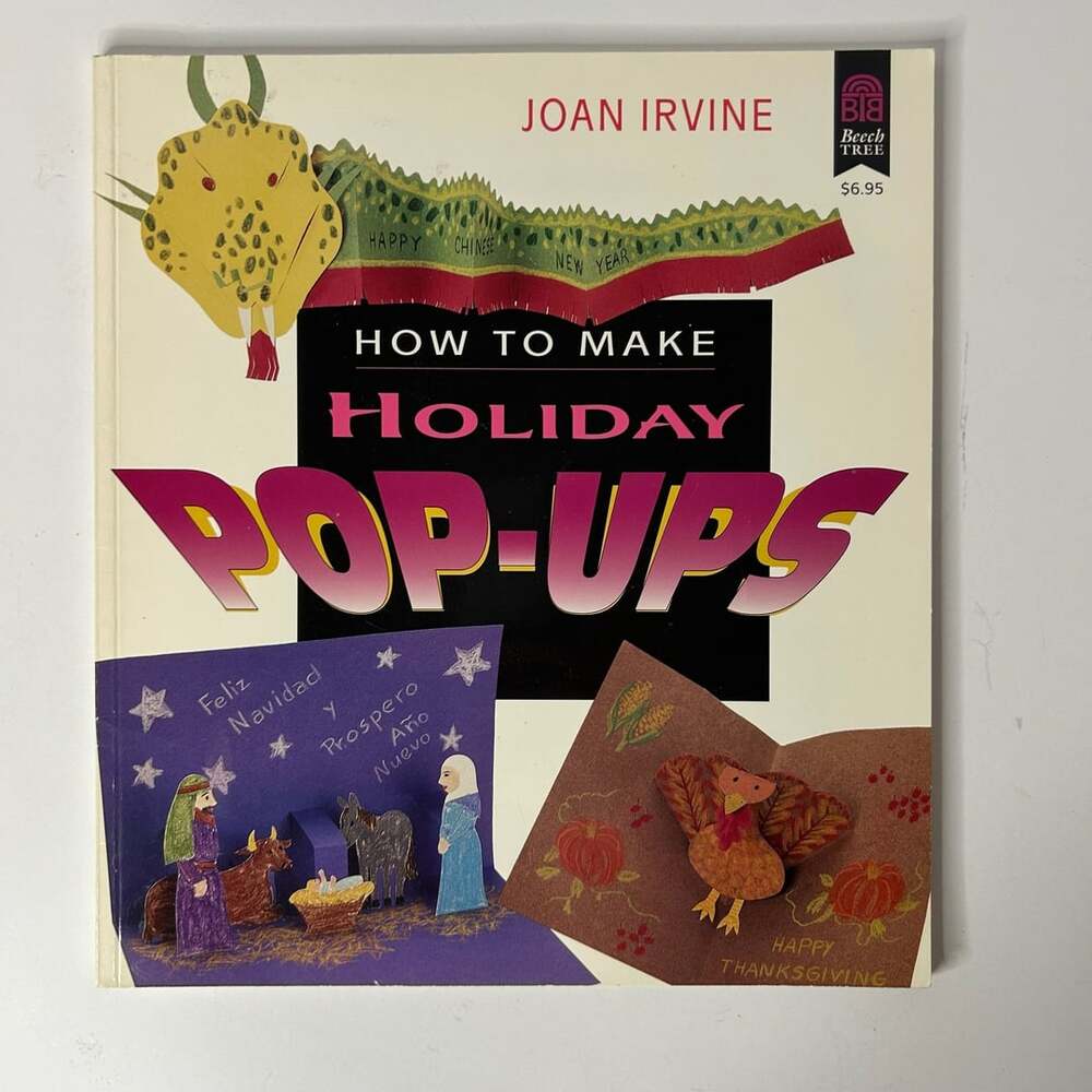 Beech Tree Books How to Make Holiday Pop-Ups Joan Irvine Paperback Book